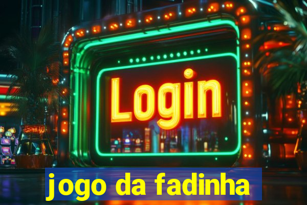 jogo da fadinha